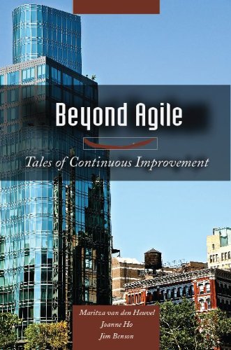 Beyond Agile - Tales of Continuous Improvement